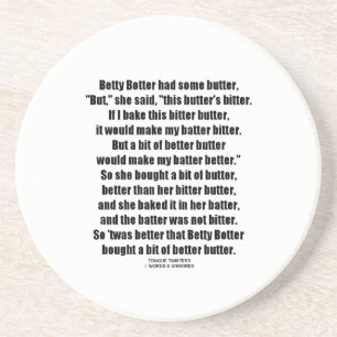 Betty Botter Better Butter (Tongue Twister) Zandsteen Onderzetter