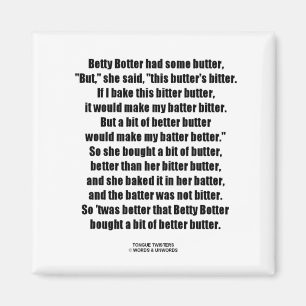 Betty Botter Bitter Butter Beter (Tongue Twister) Magneet