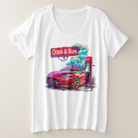 Beurs Crash & Burn, EV Elon Musk bijv. Grote Maat T-shirt (Design voorkant)