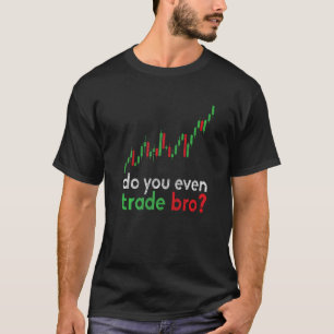 Beurs Dag Trader Beurs Rijke Makelaar T-shirt