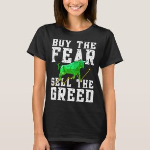 Beurs Koop de angst Verkoop de hebzucht Bulle Wal T-shirt