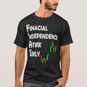 beurshandel, FIRE-beweging T-shirt