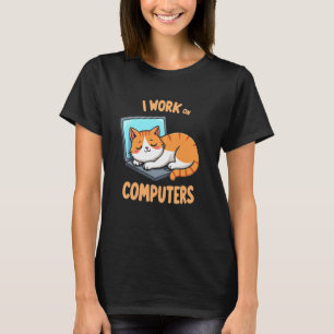 Bevallige Ik Werk op Computers Kat T-shirt
