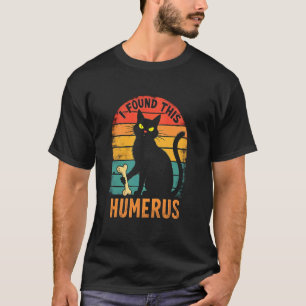Bevallige Kat Spook - Ik Heb Deze Humerus Gevonden T-shirt
