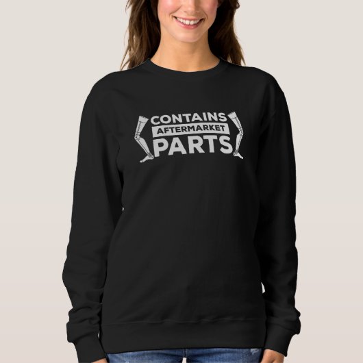 Bevat aftermarket Parts Amputee Amputututation Trui (Voorkant)