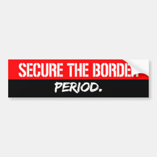 Beveilig de grens - Periode - Conservatief - Bumpersticker