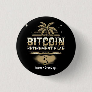 Beveilig uw toekomst met een Bitcoin-pensioenplan Ronde Button 3,2 Cm