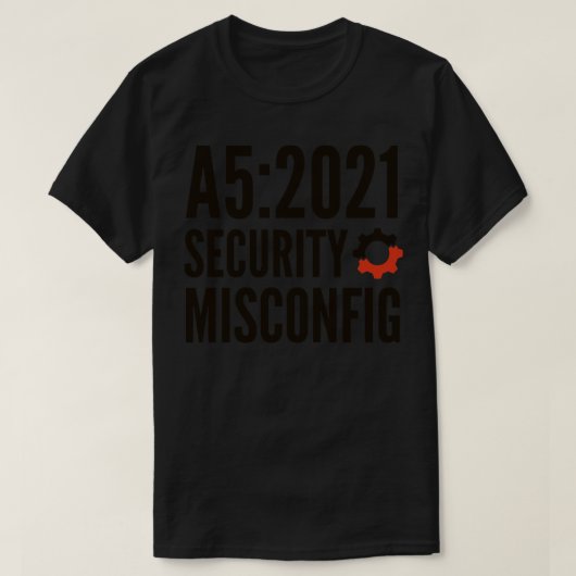 Beveiligde codering OWASP A5 2021 Beveiligingsfout T-shirt (Design voorkant)