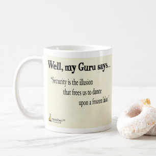 Beveiliging is de illusie die ons vrijmaakt... koffiemok