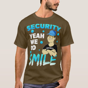 Beveiliging Ja, we lachen T-shirt