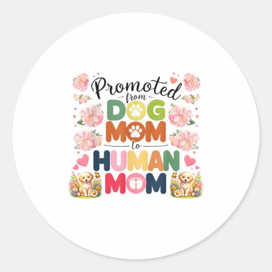 Beverderd Van Hond Moeder Naar Mens Moeders Moeder Ronde Sticker (Voorkant)