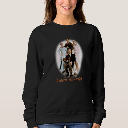 Beverly Hillbillies Sophistimacated Trui (Voorkant)