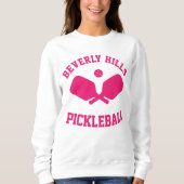 Beverly Hills Pickleball Sweatshirt (Voorkant)