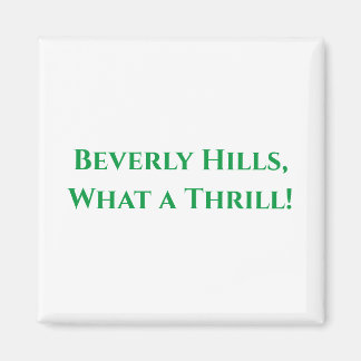 Beverly Hills, wat een sensatie! Magneet