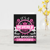 Beverly Name _ It's A Beverly Thing _ Beverly  Kaart (Gele Bloem)