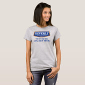 Beverly Probeer het Ze Zeiden Vrouwen T-shirt (Voorkant volledig)