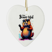 Bevertiful voelen - Funny Beaver Graphic Keramisch Ornament (Rechts)