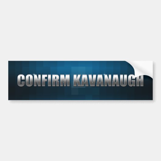Bevestig Kavanaugh Bumpersticker (Voorkant)