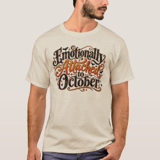 Bevestigd aan oktober uniseks T-shirt