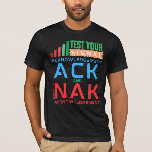 Bevestiging ACK en NAK in datanetwerken T-shirt (Voorkant)