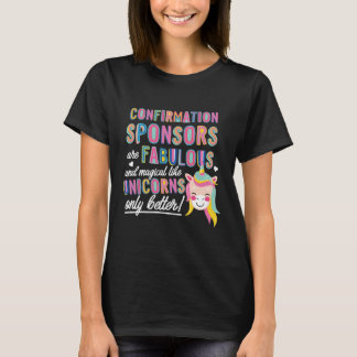 Bevestiging Sponsors zijn als Unicorns Gift Idea T-shirt