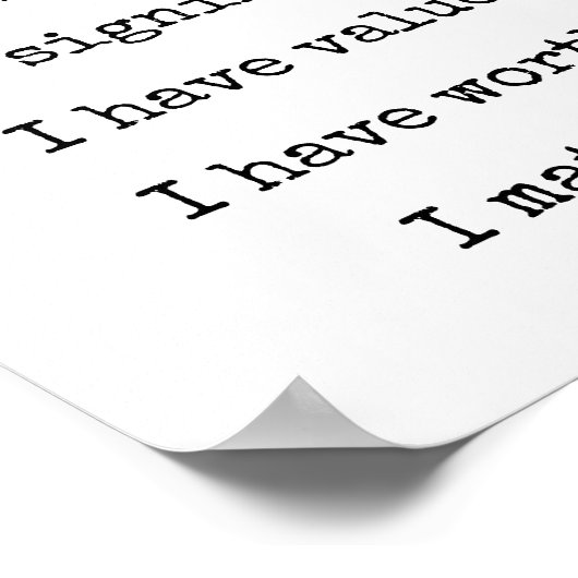 Bevestiging zelf-wortaanmoediging die u belangrijk poster (Hoek)