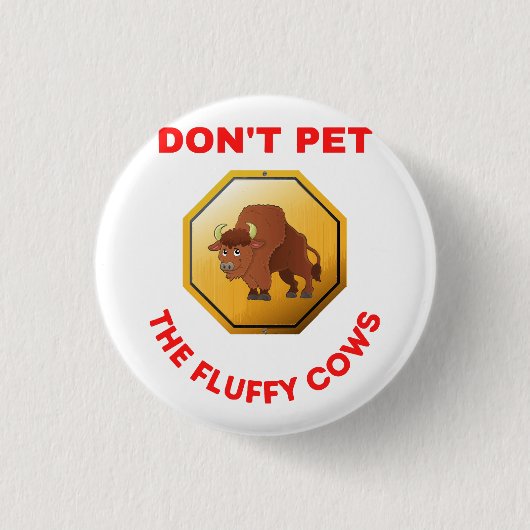 Bevoed de fluffy koeien niet ronde button 3,2 cm (Voorkant)