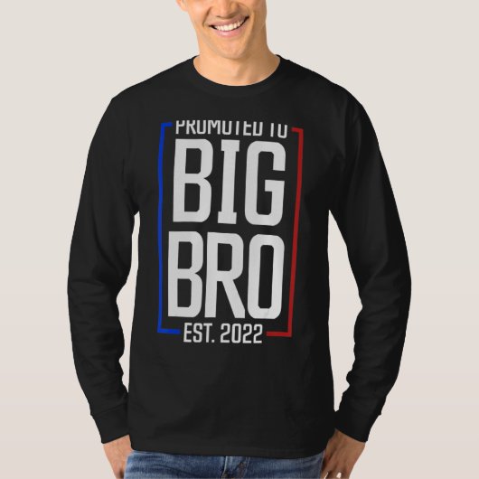 Bevorderd aan Big Brother 2022 Big Bro binnenkort  T-shirt (Voorkant)
