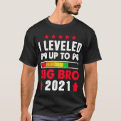 Bevorderd aan Big Brother EST 2021, tot groot nive T-shirt (Voorkant)