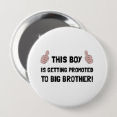 Bevorderd aan Big Brother Ronde Button 4,0 Cm (Voorkant /achterkant)