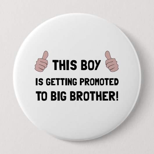 Bevorderd aan Big Brother Ronde Button 4,0 Cm (Voorkant)