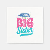 Bevorderd aan grote zuster, nieuw babyzusje onthul servet (Voorkant)