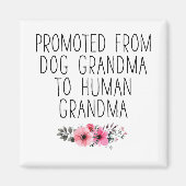 Bevorderd aan oma van Dog Grandma Funny Magneet (Voorkant)
