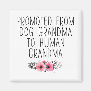 Bevorderd aan oma van Dog Grandma Funny Magneet