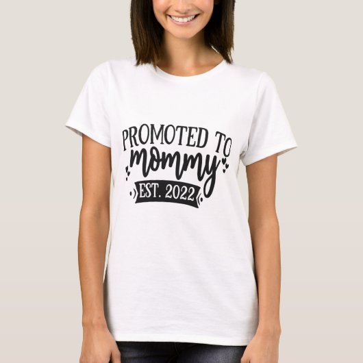 Bevorderd tot mammie 2022 - Nieuwe moeders T-shirt (Voorkant)
