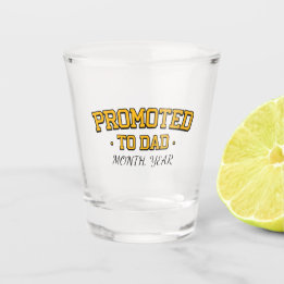 BEVORDERD TOT PAPA - AANGEPAST SHOT GLAS
