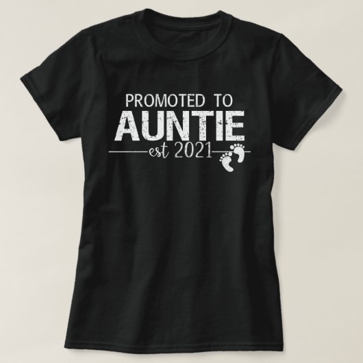 bevorderd tot tante est 2021 t-shirt (Design voorkant)