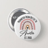 Bevorderd van Bestie tot Auntie EST. 2022 Ronde Button 5,7 Cm (Voorkant /achterkant)