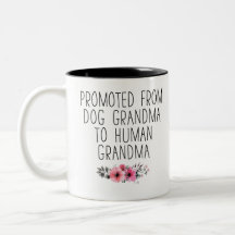 Bevorderd van Dog Grandma naar Human Grandma