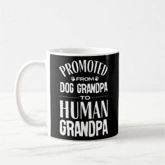 Bevorderd van Dog Grandpa tot Human Grandpa Koffiemok