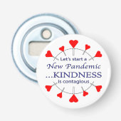 Bevorderen Kindness Button Flesopener (Voorkant)