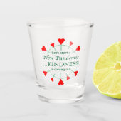 Bevorderen Kindness Shot Glas (Voorkant)