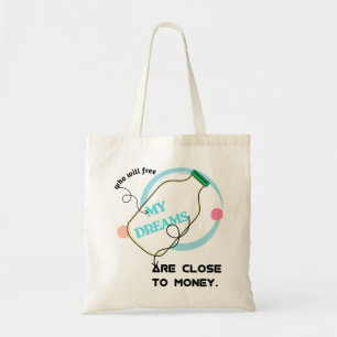 Bevrijd mijn dromen tote bag