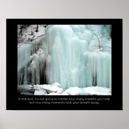 Bevroren Blauwe Waterval met Inspirerend Citaat Poster