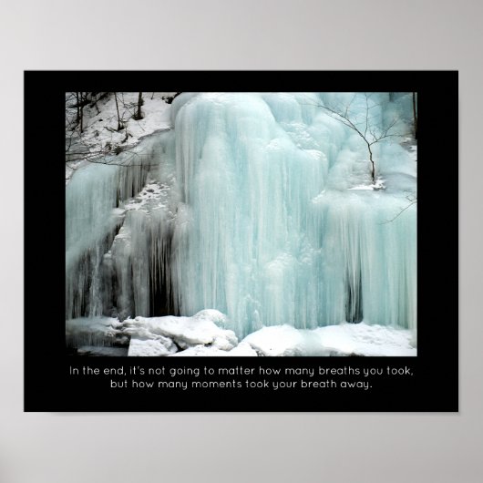 Bevroren Blauwe Waterval met Inspirerend Citaat Poster (Voorkant)