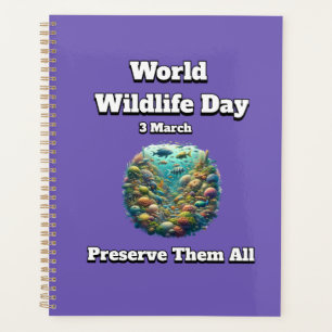 Bewaar alles. Wereld Natuur Dag Planner