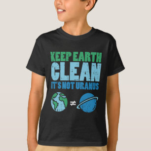 Bewaar de aarde schoon met het niet-Uranus Shirt
