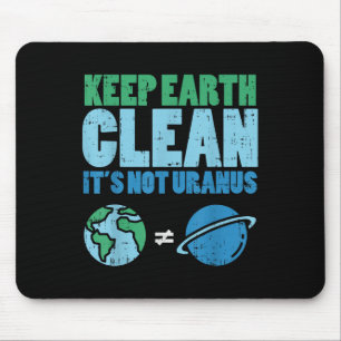 Bewaar de aarde schoon met het niet-Uranus Shirt Muismat