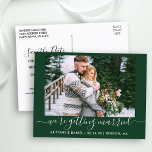 Bewaar de datum kalligrafie Getrouwen Groen Briefkaart<br><div class="desc">Moderne trendy kalligrafie script koppel foto We're Getting Married Save the Date Verloving Aankondiging Briefkaart - Forest Green</div>