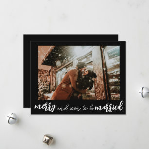 Bewaar de datum Merry and Soon to be Married Foto Feestdagenkaart